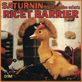 Album Ricet Barrier: Saturnin Chante Avec Les Enfants
