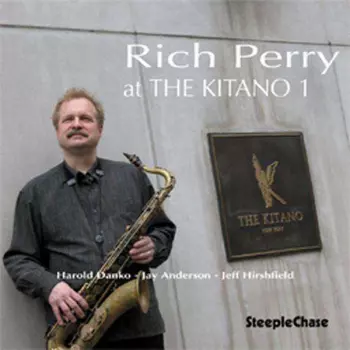 Rich Perry: At The Kitano 1