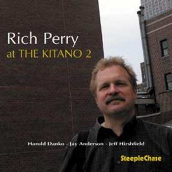 Album Rich Perry: At The Kitano 2