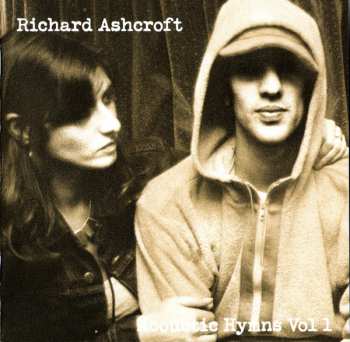 CD Richard Ashcroft: Acoustic Hymns Vol 1 389755