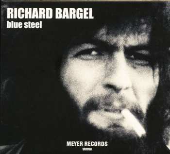 CD Richard Bargel: Blue Steel 356797