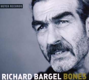 CD Richard Bargel: Bones 151137