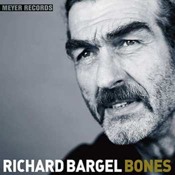 Album Richard Bargel: Bones