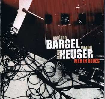 CD Richard Bargel: Men In Blues 311308