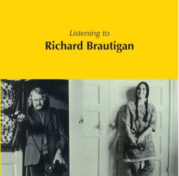 Album Richard Brautigan: Listening To Richard Brautigan