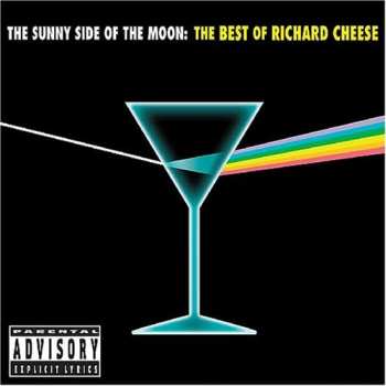 Album Richard Cheese: The Sunny Side Of The Moon: The Best Of Richard Cheese