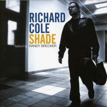 Album Richard Cole: Shade