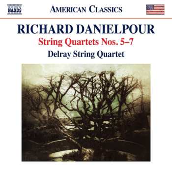 CD Richard Danielpour: String Quartets Nos. 5-7