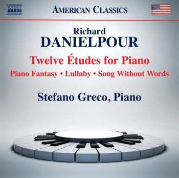 Album Richard Danielpour: Twelve Études For Piano