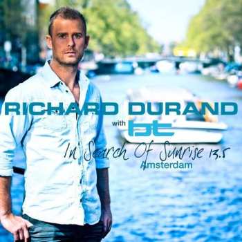 Album Richard Durand: In Search Of Sunrise 13.5: Amsterdam