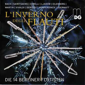 Album Richard Eilenberg: Die 14 Berliner Flötisten - L'iverno Degli Flauti