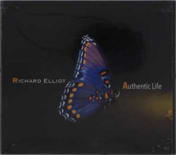 Album Richard Elliot: Authentic Life