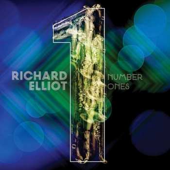 Album Richard Elliot: Number Ones