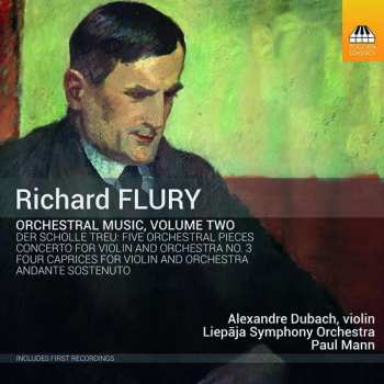 Album Richard Flury: Orchestral Music, Volume Two