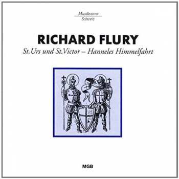 Album Richard Flury: St. Urs Und St. Victor - Hanneles Himmelfahrt