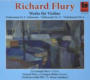 Album Richard Flury: Werke Für Violine