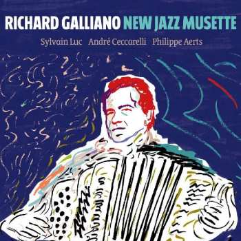 Album Richard Galliano: New Jazz Musette