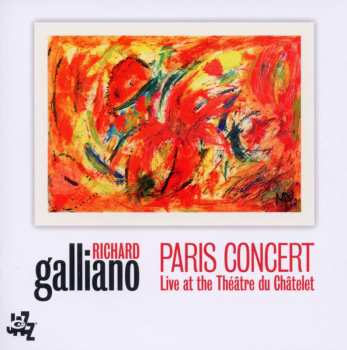 CD Richard Galliano: Paris Concert: Live At The Théâtre Du Chätelet 521158