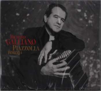 Album Richard Galliano: Piazzolla Forever: Live