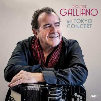 Album Richard Galliano: The Tokyo Concert