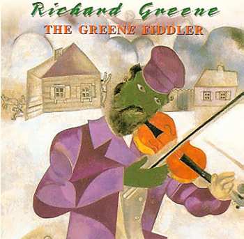 Album Richard Greene: The Green Fiddler