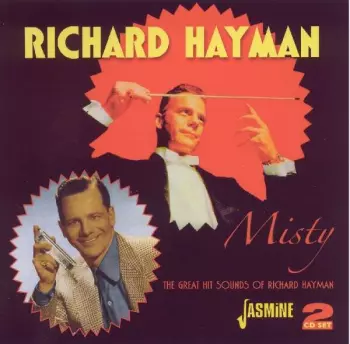 Misty: The Great Hit Sounds Of Richard Hayman