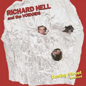Album Richard Hell & The Voidoids: Destiny Street