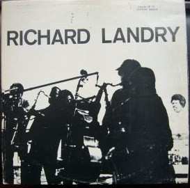 Richard Landry: Solos
