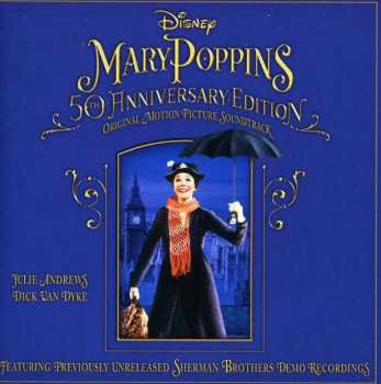 Richard M. Sherman: Mary Poppins (50th Anniversary Edition)