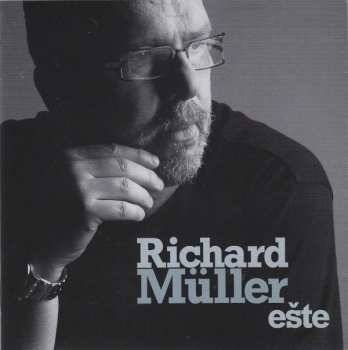 Album Richard Müller: Ešte