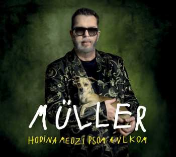 Album Richard Müller: Hodina Medzi Psom A Vlkom