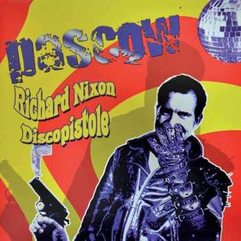 Album Pascow: Richard Nixon Discopistole