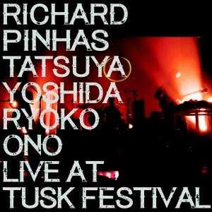 Album Richard Pinhas: Live At Tusk Festival