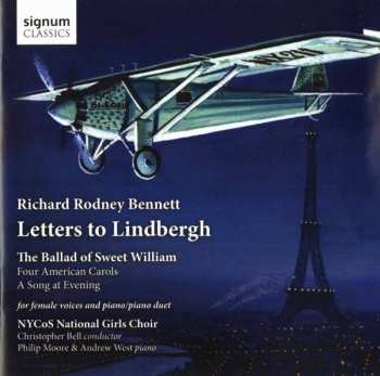 Album Richard Rodney Bennett: Choral Music "letters To Lindbergh"