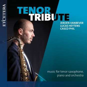 Richard Rodney Bennett: Tenor Tribute - Musik Für Saxophon, Klavier & Orchester