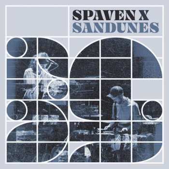 Album Richard Spaven: Spaven x Sandunes