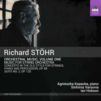 Album Richard Stöhr: Orchesterwerke Vol.1