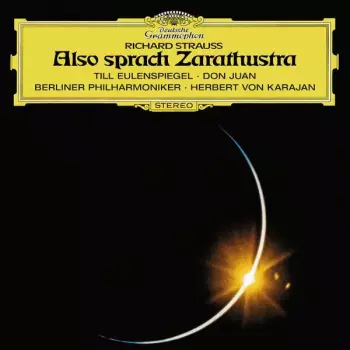 Richard Strauss: Also Sprach Zarathustra / Till Eulenspiegels Lustige Streiche / Salomes Tanz
