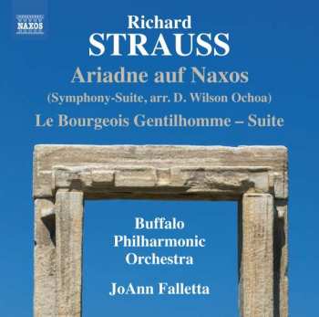 Richard Strauss: Ariadne Auf Naxos (Symphony-Suite) / Le Bourgeois Gentilhomme - Suite