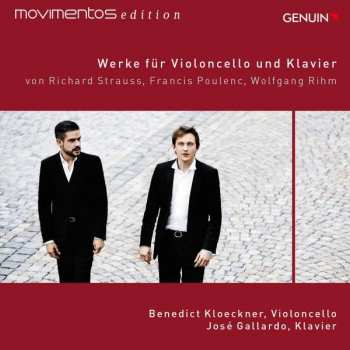 Richard Strauss: Benedict Kloeckner & Jose Gallardo - Werke Für Violoncello Und Klavier