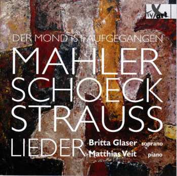 Album Richard Strauss: Britta Glaser - Der Mond Ist Aufgegangen