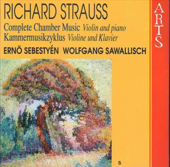 Album Richard Strauss: Complete Chamber Music - Violin And Piano