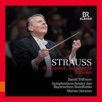 Album Richard Strauss: Also Sprach Zarathustra; Burleske