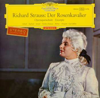 Album Richard Strauss: Der Rosenkavalier (Opernquerschnitt · Excerpts)