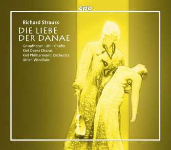 Album Richard Strauss: Die Liebe Der Danae