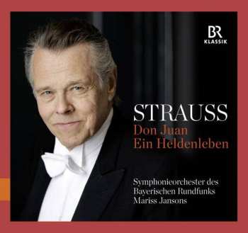 Richard Strauss: Don Juan • Ein Heldenleben