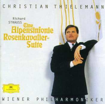 Album Richard Strauss: Eine Alpensinfonie • Rosenkavalier-Suite