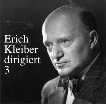 Album Richard Strauss: Erich Kleiber Dirigiert Vol.3