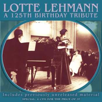 Album Richard Strauss: Lotte Lehmann - 125th Birthday Tribute