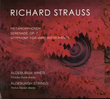 Richard Strauss: Metamorphosen & Symphony For Wind Instruments
